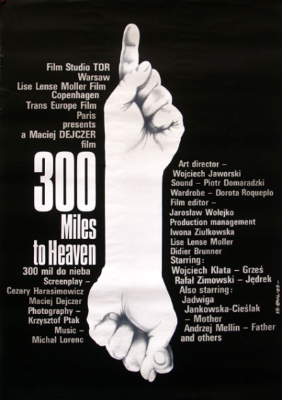 plakat filmowy 300 MILES TO HEAVEN Jakub Erol