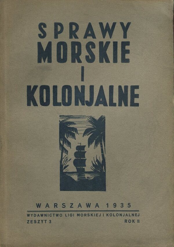 SPRAWY MORSKIE I KOLONIALNE 1935 ZESZYT III