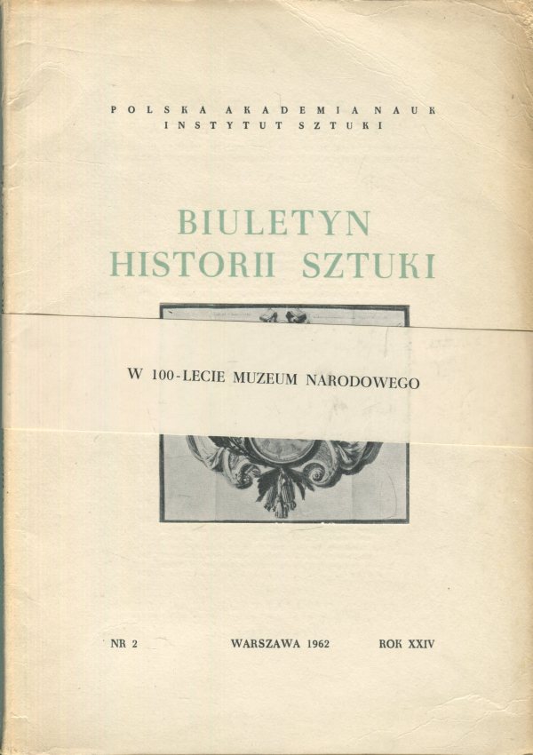 BIULETYN HISTORII SZTUKI NR 2 XXIV (1962)