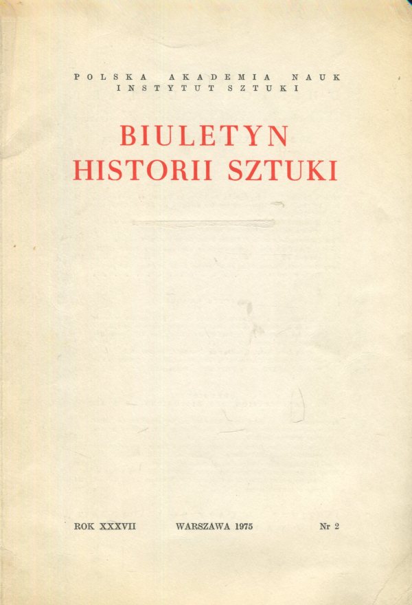 BIULETYN HISTORII SZTUKI NR 2 XXXVII (1975)