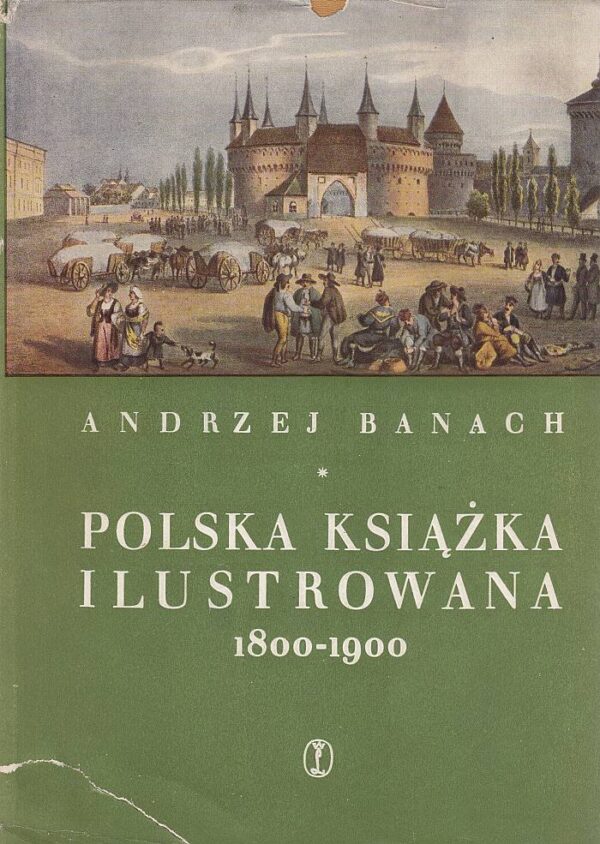 POLSKA KSIĄŻKA ILUSTROWANA 1800-1900