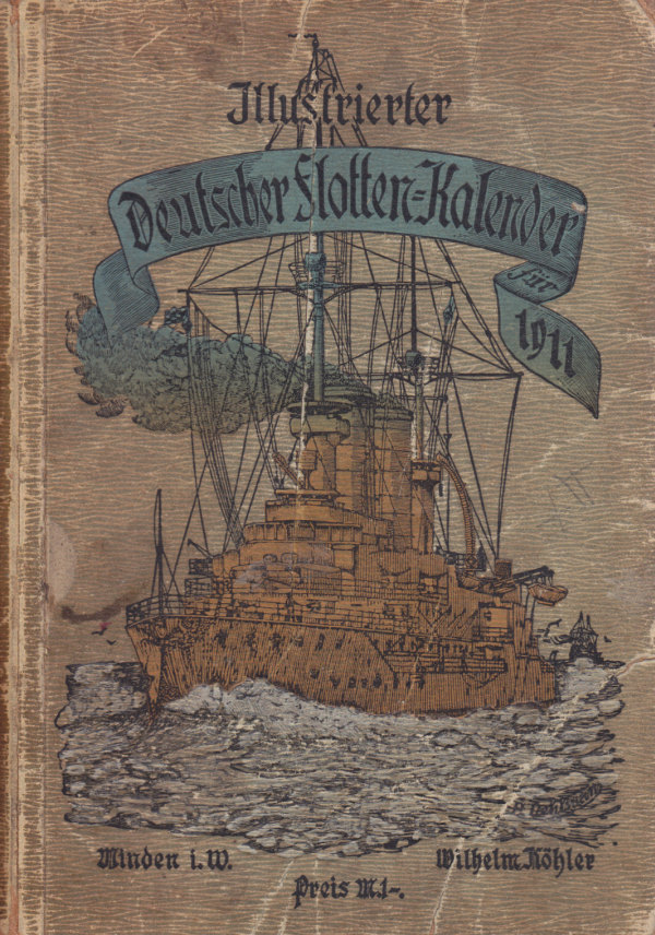 ILLUSTRIERTER DEUTSCHER FLOTTEN - KALENDER 1911