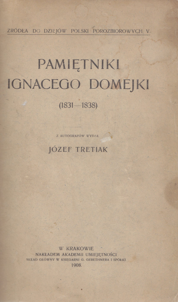 PAMIĘTNIKI IGNACEGO DOMEJKI (1832-1838)