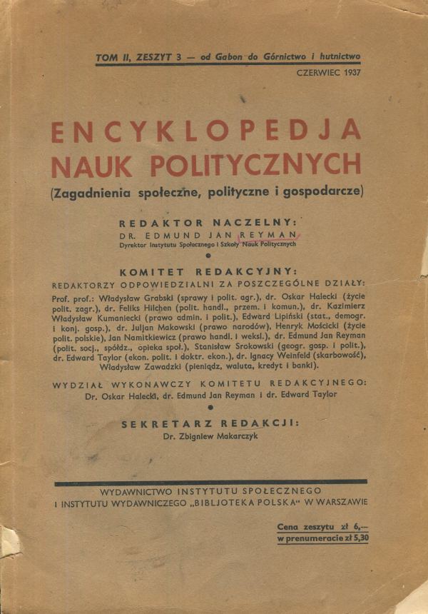 ENCYKLOPEDIA NAUK POLITYCZNYCH (ZAGADNIENIA SPOŁECZNE, POLITYCZNE I GOSPODARCZE) ZESZYT 3/1937