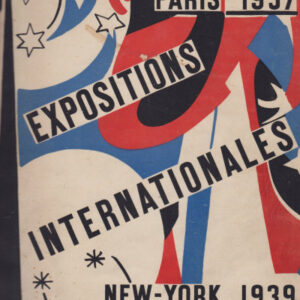 EXPOSITIONS INTERNATIONALES. PARIS 1937. NEW-YORK 1939