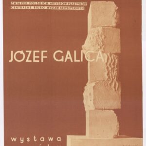 plakat JÓZEF GALICA. WYSTAWA RZEŹBY
