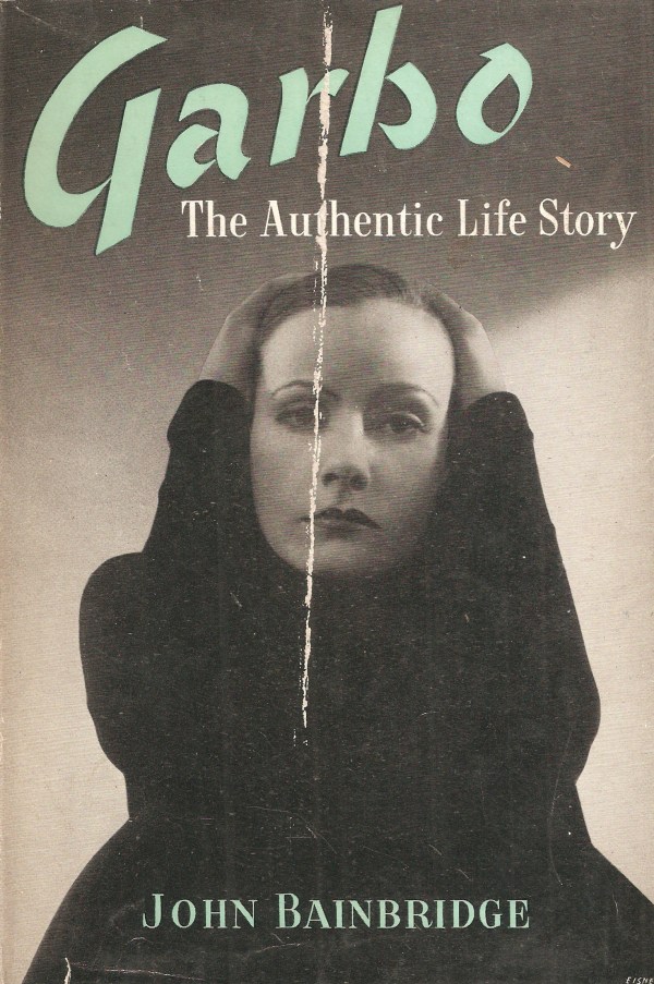 GARBO. THE AUTHENTIC LIFE STORY