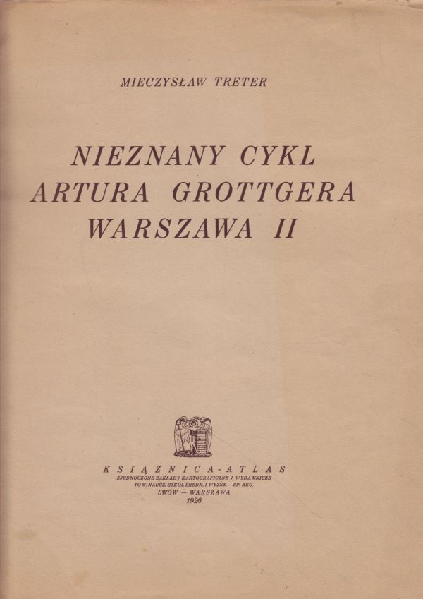 NIEZNANY CYKL ARTURA GROTTGERA WARSZAWA II