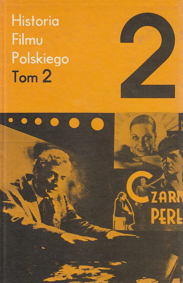 HISTORIA FILMU POLSKIEGO TOM 2