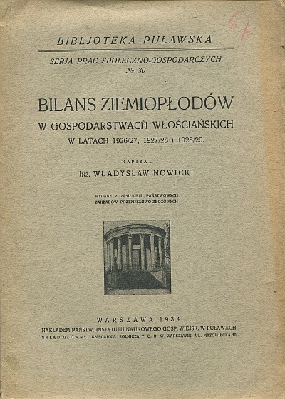 BILANS ZIEMIOPŁODÓW W GOSPODARSTWACH WŁOŚCIAŃSKICH W LATACH 1926/27, 1927/28 I 1928/29