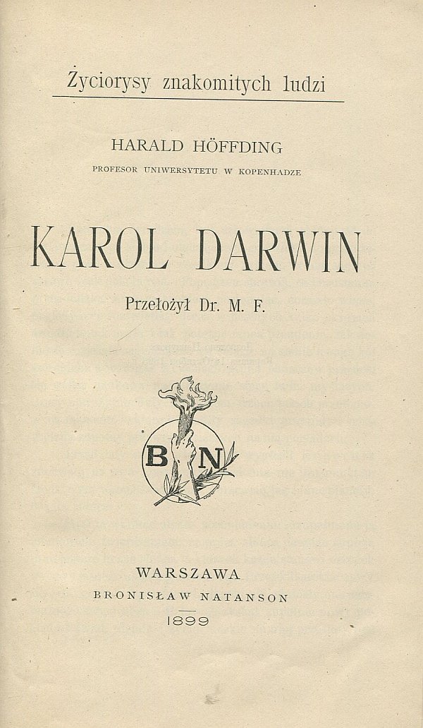 KAROL DARWIN. ZNACZENIE OPINII PUBLICZNEJ W ŻYCIU PAŃSTWOWYM. BOHATER CARLYLE’A I NADCZŁOWIEK NIETZSCHE