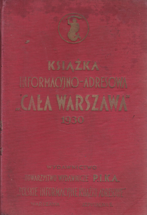 Ksiazka Informacyjno Adresowa Cala Warszawa 1930 Antykwariat Kwadryga