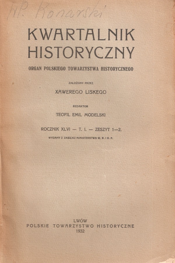 KWARTALNIK HISTORYCZNY. 1932 T. 1, Z. 1-2