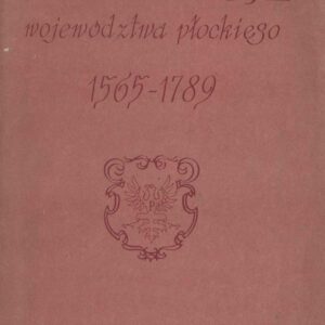 LUSTRACJE WOJEWÓDZTWA PŁOCKIEGO 1565-1789
