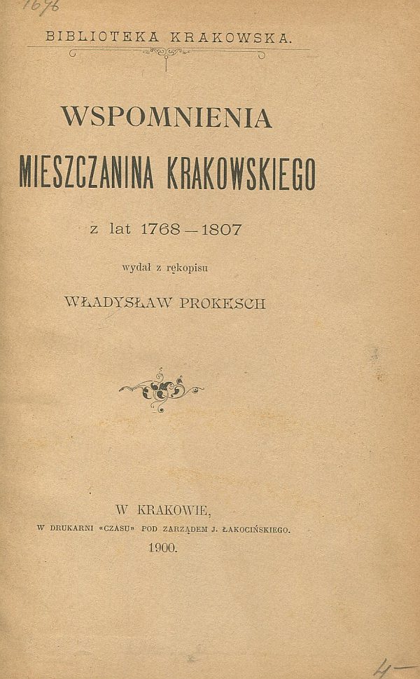 WSPOMNIENIA MIESZCZANINA KRAKOWSKIEGO Z LAT 1768-1807