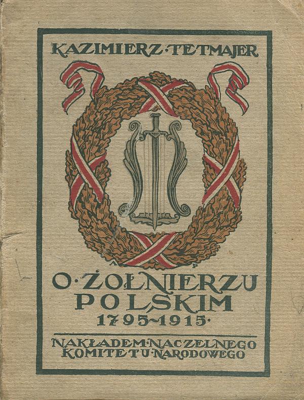 O ŻOŁNIERZU POLSKIM 1795-1915