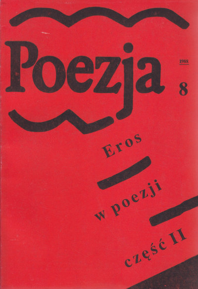 POEZJA, NR 8 (1988) - EROS W POEZJI