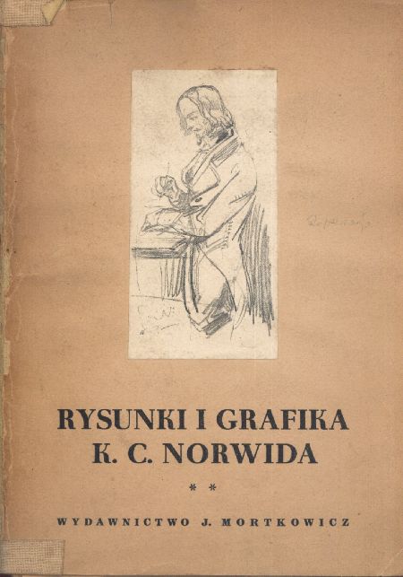 RYSUNKI I GRAFIKA K.C. NORWIDA