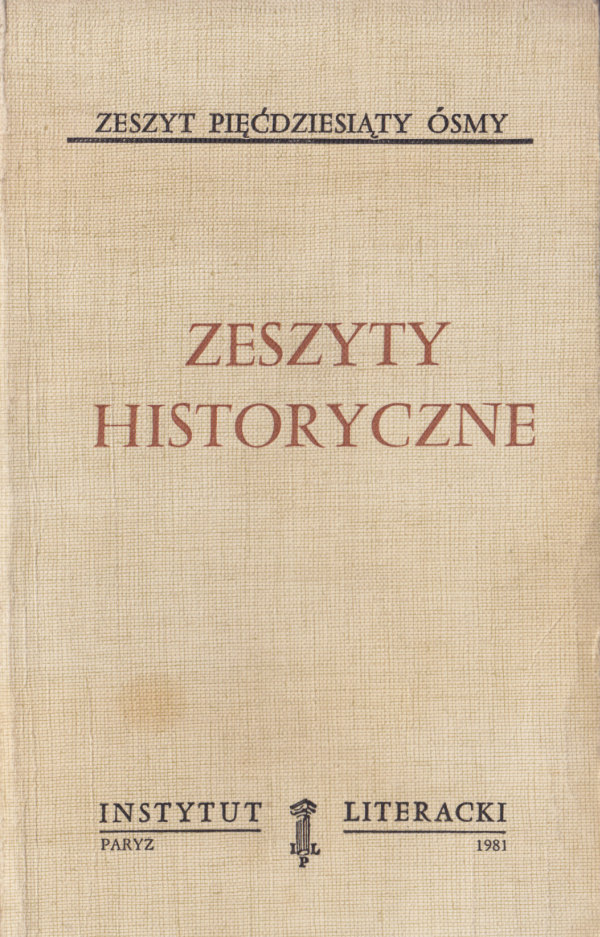 ZESZYTY HISTORYCZNE. 1981, Z.58
