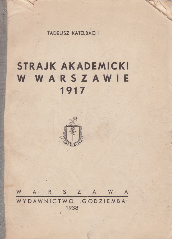 STRAJK AKADEMICKI W WARSZAWIE 1917