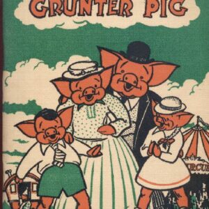MORE GRUNTER PIG BOOK TWO