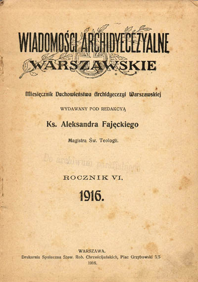 WIADOMOŚCI ARCHIDYECEZYALNE WARSZAWSKIE. ROCZNIK VI, 1916.