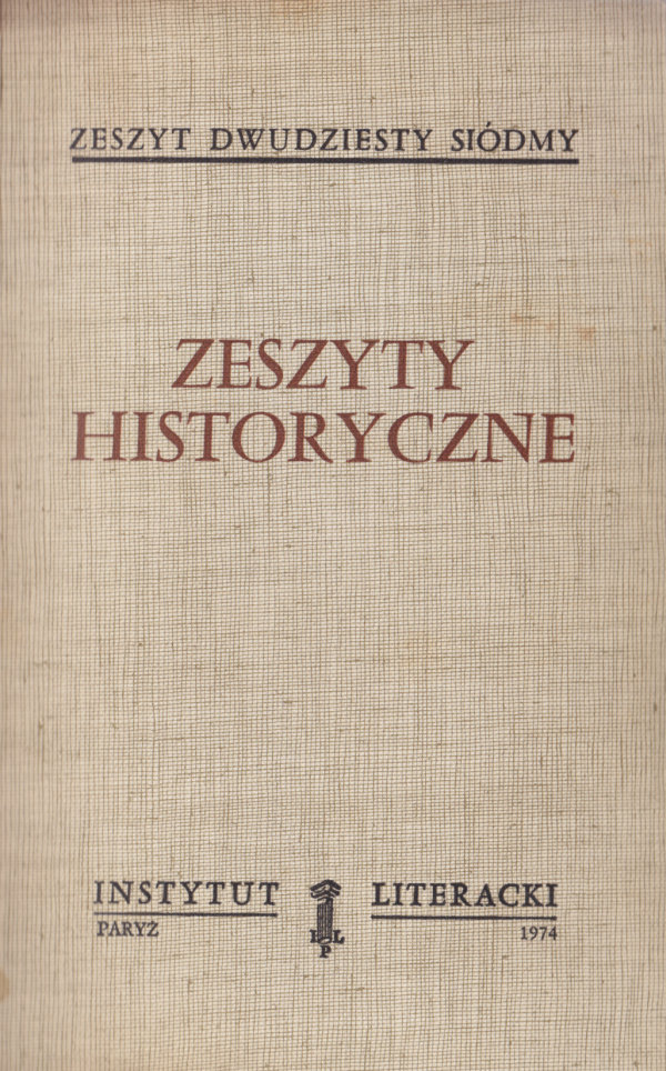 ZESZYTY HISTORYCZNE. 1974, Z.27