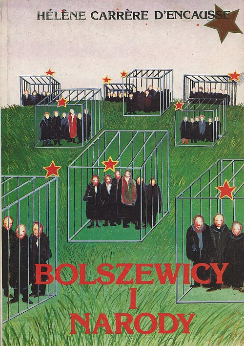 BOLSZEWICY I NARODY CZYLI WIELKIE URĄGOWISKO 1917-1930