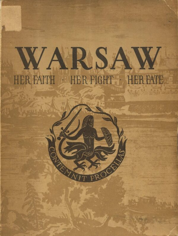 WARSAW. HER FAITH. HER FIGHT. HER FATE