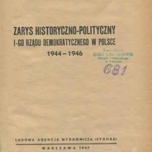 ZARYS HISTORYCZNO - POLITYCZNY I-GO RZĄDU DEMOKRATYCZNEGO W POLSCE 1944 - 1946