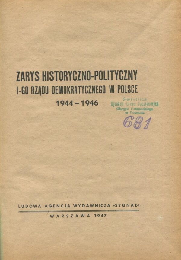ZARYS HISTORYCZNO - POLITYCZNY I-GO RZĄDU DEMOKRATYCZNEGO W POLSCE 1944 - 1946