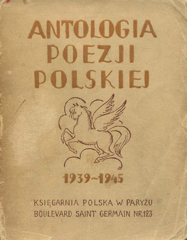 ANTOLOGIA POEZJI POLSKIEJ 1939-1945
