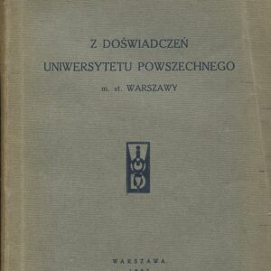 Z DOŚWIADCZEŃ UNIWERSYTETU POWSZECHNEGO M. ST. WARSZAWY
