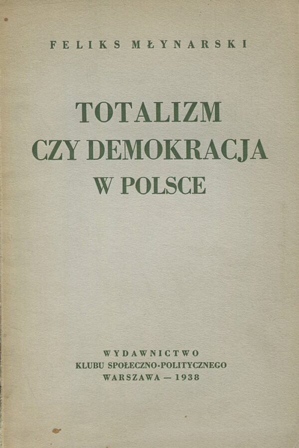 TOTALIZM CZY DEMOKRACJA W POLSCE