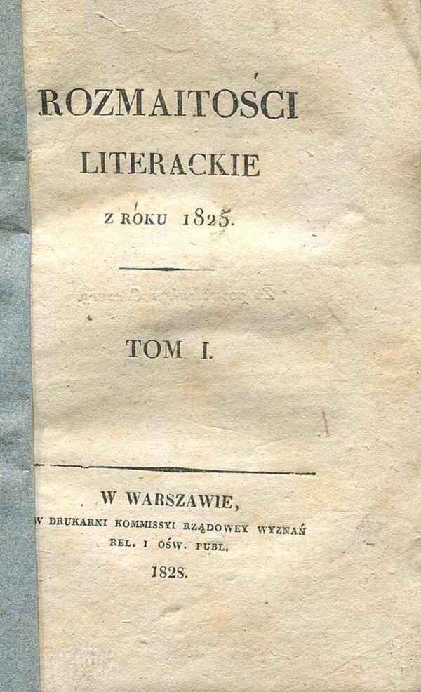 ROZMAITOŚCI LITERACKIE Z ROKU 1825, 1826, 1827