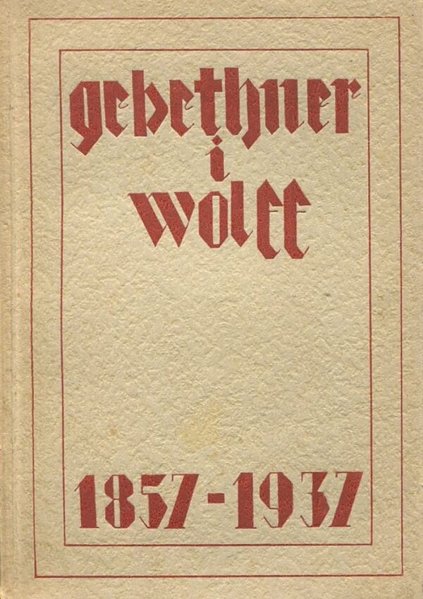 Z DZIEJÓW FIRMY GEBETHNER I WOLFF 1857-1937