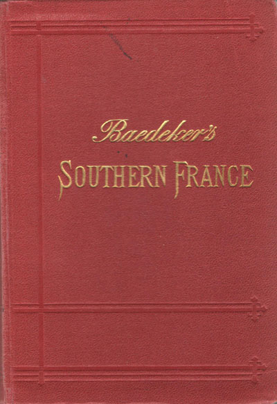 SOUTHERN FRANCE INCLUDING CORSICA. HANDBOOK FOR TRAVELLERS