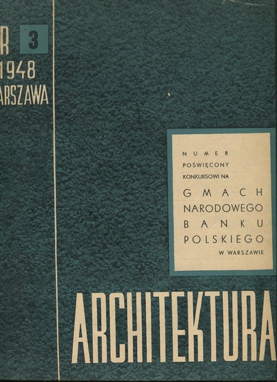 ARCHITEKTURA. NR 3, 1948, WARSZAWA