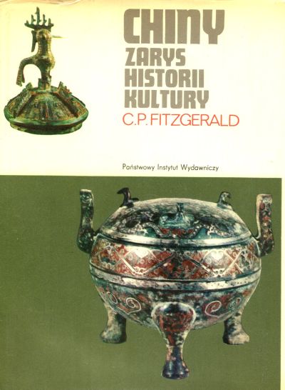 Fitzgerald C.P., CHINY. ZARYS HISTORII, KULTURY