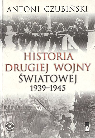 HISTORIA DRUGIEJ WOJNY ŚWIATOWEJ 1939-1945