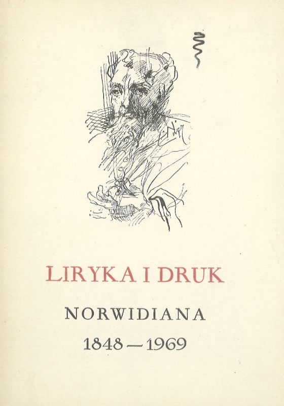 LIRYKA I DRUK. NORWIDIANA 1848-1969