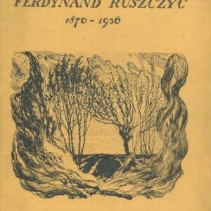 FERDYNAND RUSZCZYC 1870-1936