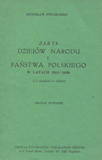 ZARYS DZIEJÓW NARODU I PAŃSTWA POLSKIEGO W LATACH 1914-1939