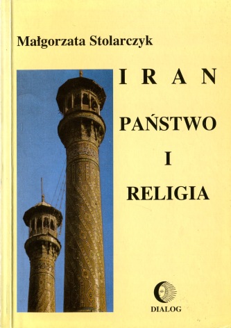IRAN. PAŃSTWO I RELIGIA