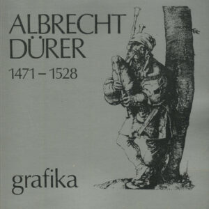 ALBRECHT DURER 1471-1528. GRAFIKA
