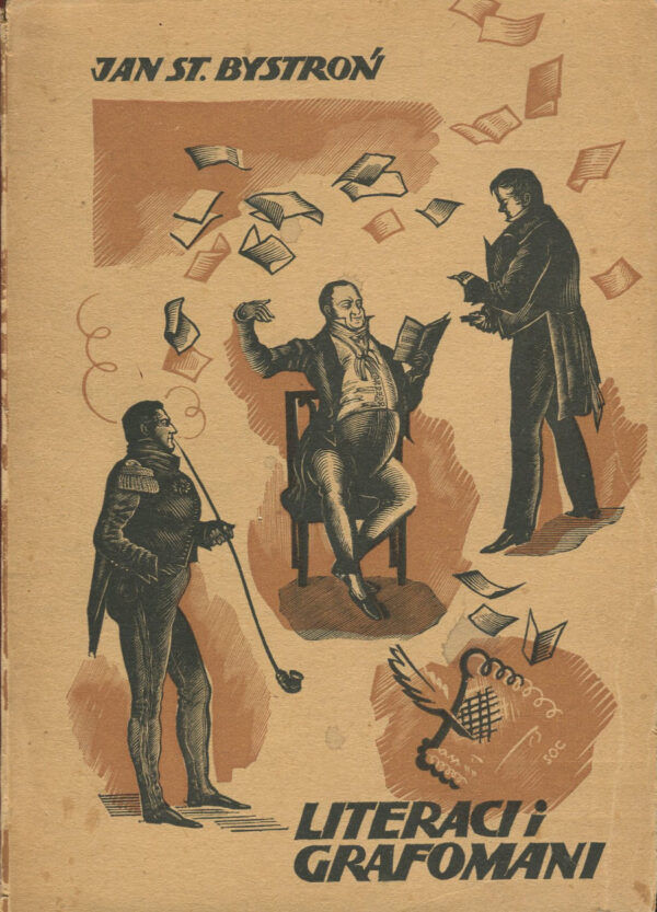 LITERACI I GRAFOMANI Z CZASÓW KRÓLESTWA KONGRESOWEGO 1815-1831