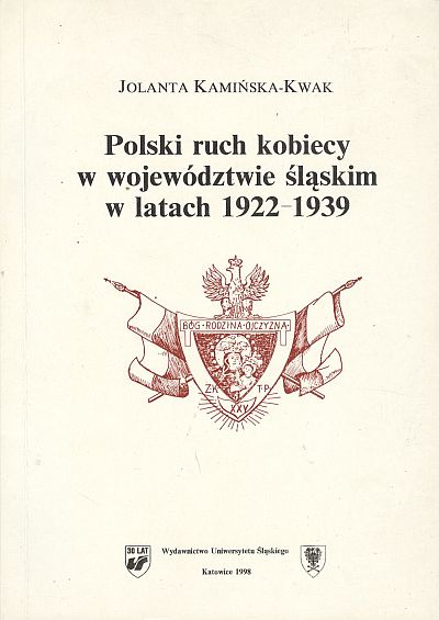 POLSKI RUCH KOBIECY W WOJEWÓDZTWIE ŚLĄSKIM W LATACH  1922-1939