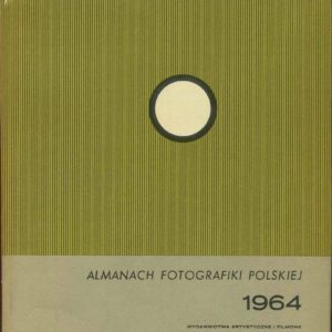 ALMANACH FOTOGRAFIKI POLSKIEJ 1964