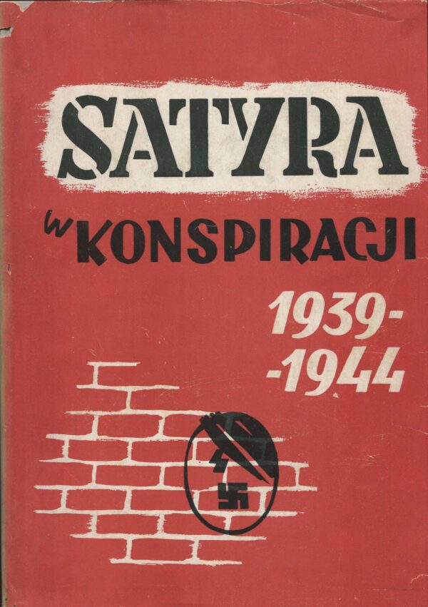 SATYRA W KONSPIRACJI 1939-1944