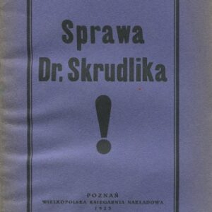 SPRAWA DR. SKRUDLIKA!